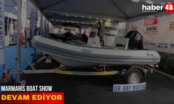 MARMARİS BOAT SHOW TÜM HIZIYLA DEVAM EDİYOR