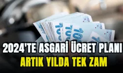 BAKAN IŞIKHAN: ASGARİ ÜCRETE 2024'TE TEK ZAM