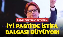 İYİ PARTİ'DE İSTİFA DALGASI BÜYÜYOR!