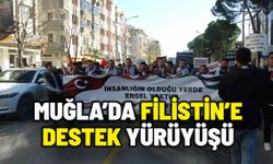 MUĞLA'DA FİLİSTİN'E DESTEK YÜRÜYÜŞÜ