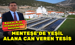 MENTEŞE’DE YEŞİL ALANA CAN VEREN TESİS