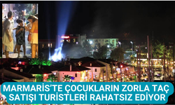 MARMARİS’TE ÇOCUKLARIN ZORLA TAÇ SATIŞI TURİSTLERİ RAHATSIZ EDİYOR!