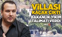 ŞAHAN GÖKBAKAR'IN DELİKYOL KOYU'NDAKİ VİLLASI KAÇAK ÇIKTI, BAKANLIK YIKIM TALİMATI VERDİ