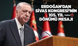 ERDOĞAN: ADIMLARIMIZI SİVAS KONGRESİ’NDE ALINAN KARARLARA BAĞLILIK ŞUURUYLA ATIYORUZ