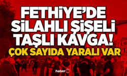 Fethiye’de silahlı şişeli taşlı kavga! Çok sayıda yaralı var