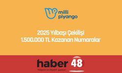 Milli Piyango 1.500.000 TL kazanan numaralar 2025! 31 Aralık MPİ 1.5 milyon TL kazananlar sıralı tam liste