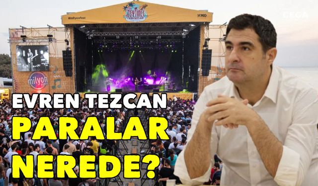 EVREN TEZCAN PARALAR NEREDE? BİR FESTİVAL MASALI...