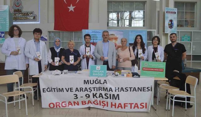 Muğla’da Organ Bağışı Haftası: Başhekimden örnek davranış