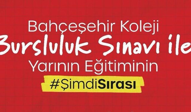 Bahçeşehir Koleji Ortaca ve Dalaman’da Bursluluk Sınavı başvuruları başladı
