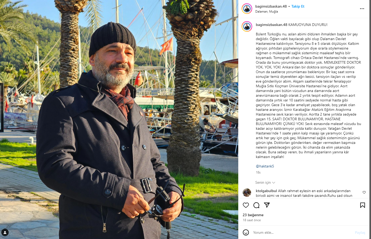 DALAMAN’DA BAĞIMZSIZ ADAY TÜRKOĞLU, GÖZ GÖRE GÖRE ÖLMÜŞ!