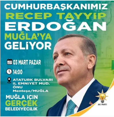 CUMHURBAŞKANI ERDOĞAN MUĞLA'DA MİTİNG YAPACAK