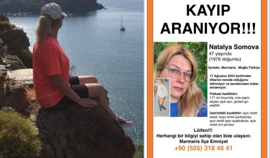 MARMARİS'TE KAYBOLAN RUS TURİST NATALYA SOMOVA'DAN 15 GÜN SONRA ACI HABER! CANSIZ BEDENİ BULUNDU
