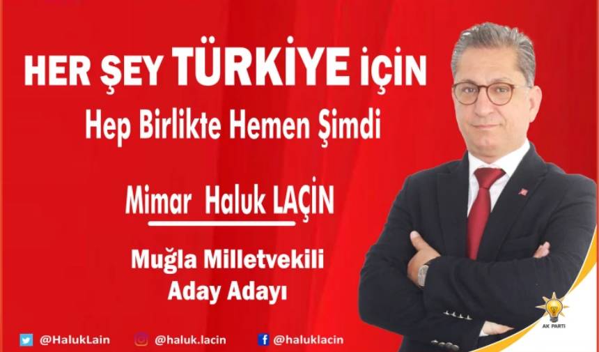 Ak Parti Muğla İl Başkanlığına Yüksek Mimar Haluk Laçin Atandı (2)